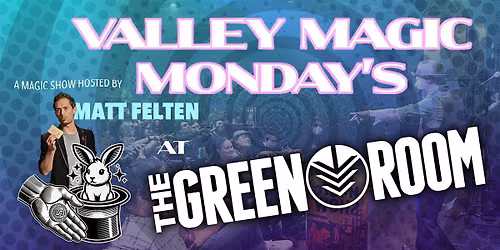 Valley Magic Monday's Magic Show