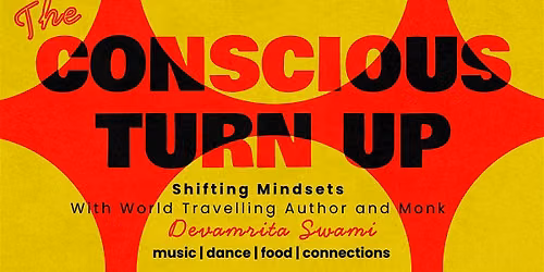 The Conscious Turn Up