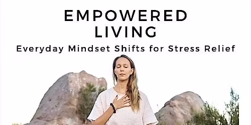 Empowered Living