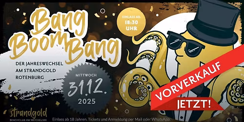 BangBoomBang - der Jahreswechsel im strandgold rotenburg