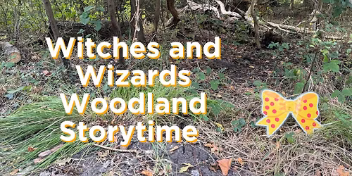 Witches and Wizards Woodland Storytime