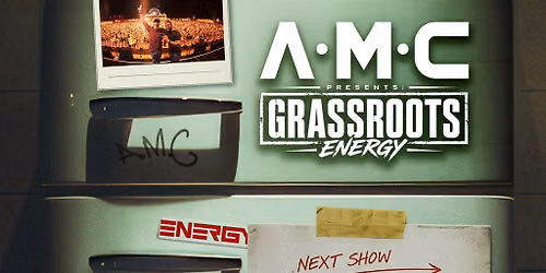 A.M.C Presents Grassroots Energy at TANK, Sheffield