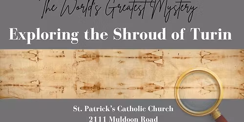 The World's Greatest Mystery: Exploring the Shroud of Turin