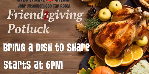 2nd Annual Growler Grlz Friendzgiving Potluck
