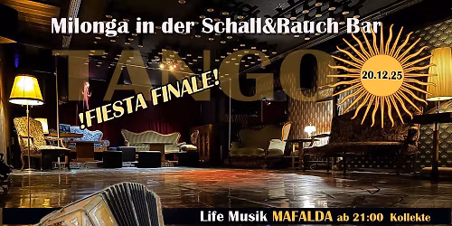 Fiesta Finale im Schall&Rauch!