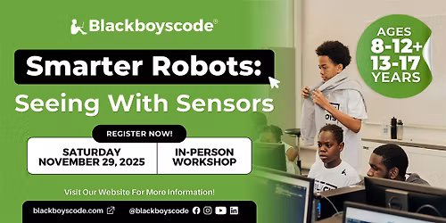 Black Boys Code Hamilton - Smarter Robots: Seeing with Sensors