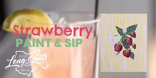 Strawberry Paint & Sip!