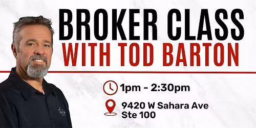 Broker Class w\/ Tod Barton