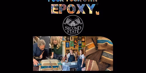 Pour Your Own Epoxy (November 3rd at Second State Brewing Co., Cedar Falls, IA)