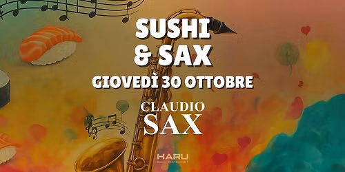 SUSHI&SAX con CLAUDIO SAX