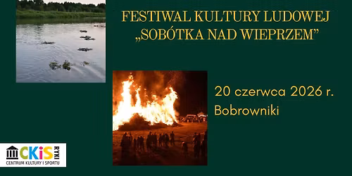 Festiwal Kultury Ludowej \u201eSob\u00f3tka nad Wieprzem\u201d