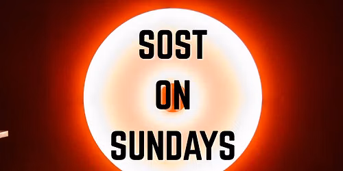 Sunday\u2019s at SOST!