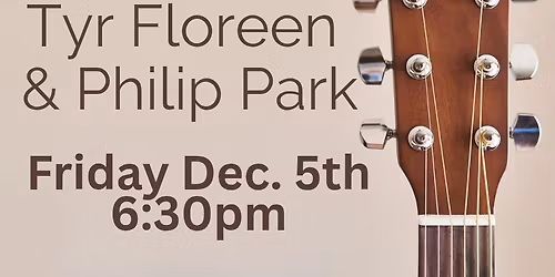 Tyr Floreen & Phil Park