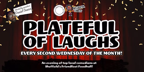 Plateful Of Laughs - Weds 12th August - \u00a35 ticket inc. FREE DRINK!