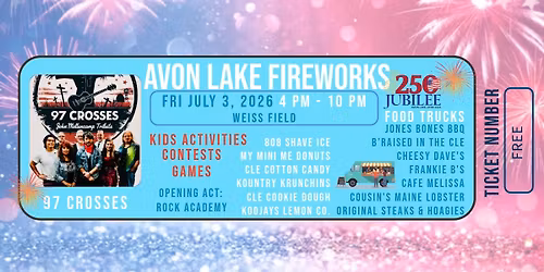 Avon Lake 250 Jubilee Fireworks Celebration at Weiss Field