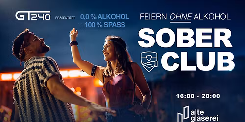 SOBER CLUB - Die Party ohne Alkohol! 4 Stunden Spass