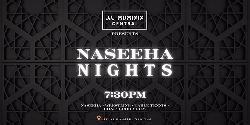 Naseeha Night | Must book here on Eventbrite (14+)