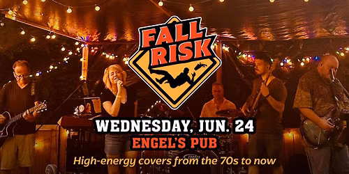 Fall Risk \u2013 Live at Engel's Pub
