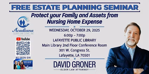 FREE ESTATE PLANNING SEMINAR IN LAFAYETTE, LA
