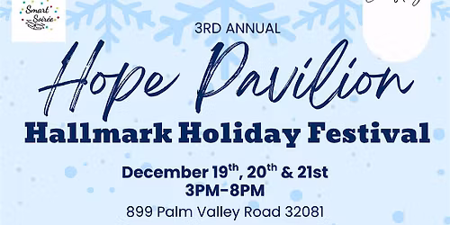 3rd Annual Hope Pavilion Hallmark Holiday Festival, Dec 19th, 20th, 21st!