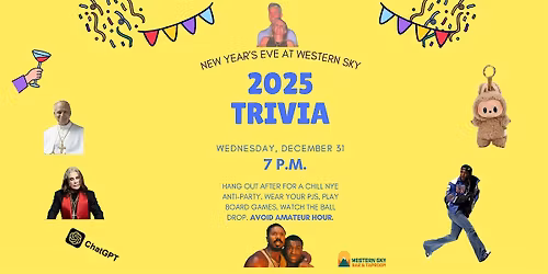 2025 Trivia & Chill NYE at Western Sky Bar & Taproom