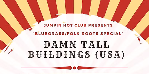 An evening with Damn Tall Buildings (USA)