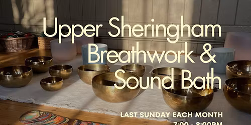 Breathwork & Sound Bath in Sheringham
