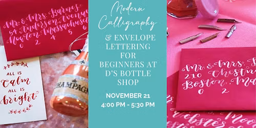 Modern Calligraphy & Envelope Addressing for Beginners at D\u2019s Bottle Shop