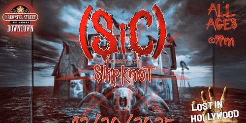 SiC (Slipknot Tribute) w\/ Lost in Hollywood \u2013 Live at Brewster Street Ice House Downtown