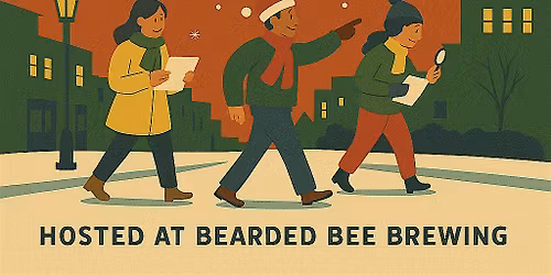 Wendell Holiday Walking Treasure Hunt - Hosted at Bearded Bee Brewing Co.