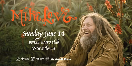 Mike Love \/\/ West Kelowna, BC