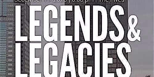 Legends & Legacies