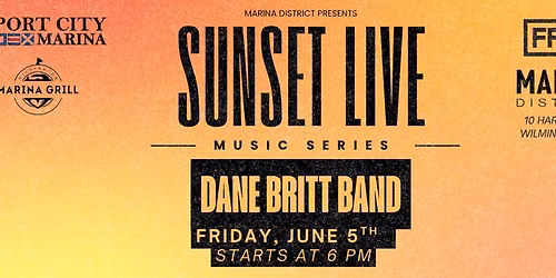 Dane Britt Band - FREE LIVE MUSIC @ Sunset Live Music Series