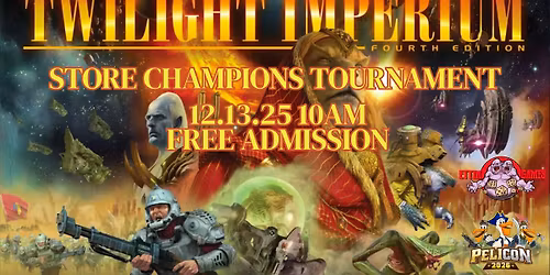 Twilight Imperium Store Champions Tournament