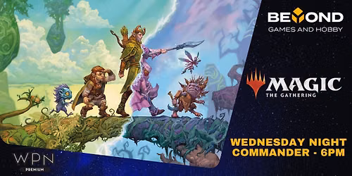 Magic the Gathering: Commander Wednesdays