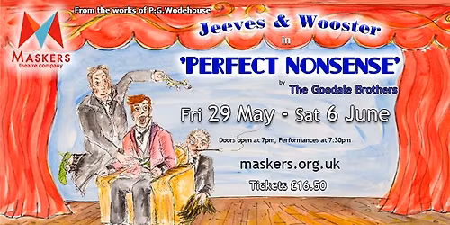 Jeeves and Wooster in Perfect Nonsense by The Goodale Brothers