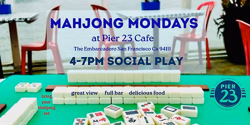 Mahjong Mondays at Pier 23 Cafe