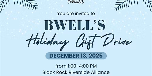 BWELL Holiday Gift Drive 2025