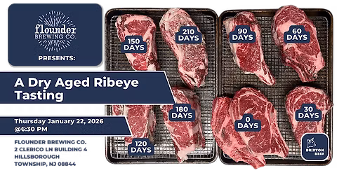 A Dry Aged Ribeye Tasting @ Flounder Brewing Co.