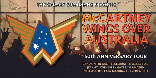 Paul McCartney Show - Wings Over Australia 50th Anniversary Tour