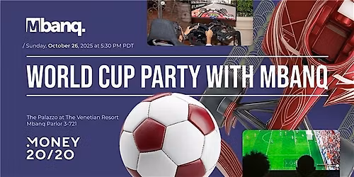 The Mbanq World Cup Party