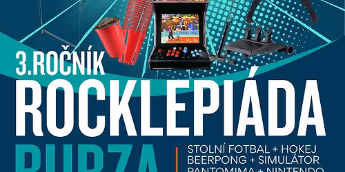 ROCKLEPI\u00c1DA 3.Ro\u010dn\u00edk + BURZA DESKOVEK A VIDEOHER