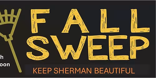 Keep Sherman Beautiful Fall Sweep