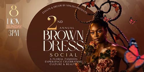 2nd Annual Brown Dress Social