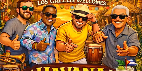 Friday May 29th Boardman Los Gallos welcomes Havana Nights