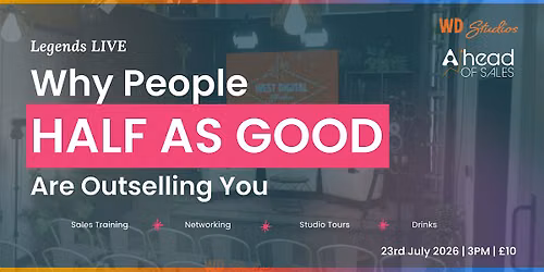 Legends Live: Why People HALF AS GOOD Are Outselling You