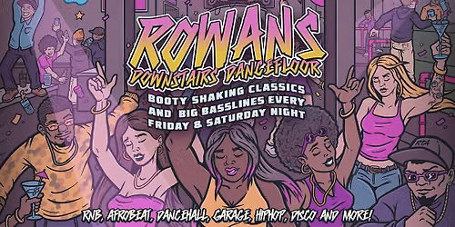 FRIDAY NIGHT AT ROWANS