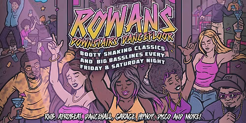 FRIDAY NIGHT AT ROWANS