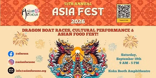 11th Annual Asia Fest w\/Dragon Boat Racing featuring the Greater Triangle Area Dragon Boat Festival