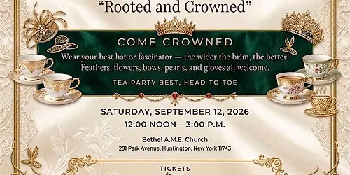 Rooted & Crowned Tea Party